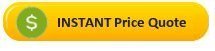 INSTANT Price Quote